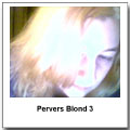 Pervers Blond 3