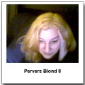 Pervers Blond 8